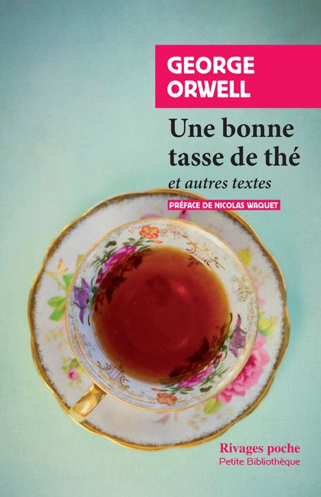 UNE BONNE TASSE DE THE - ET AUTRES ESSAIS