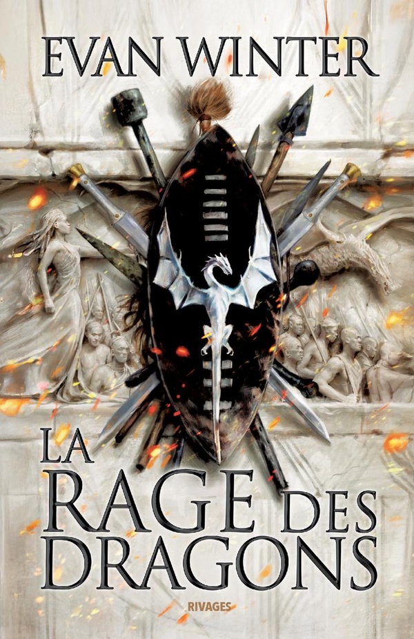 LA RAGE DES DRAGONS - LE BRASIER - LIVRE PREMIER