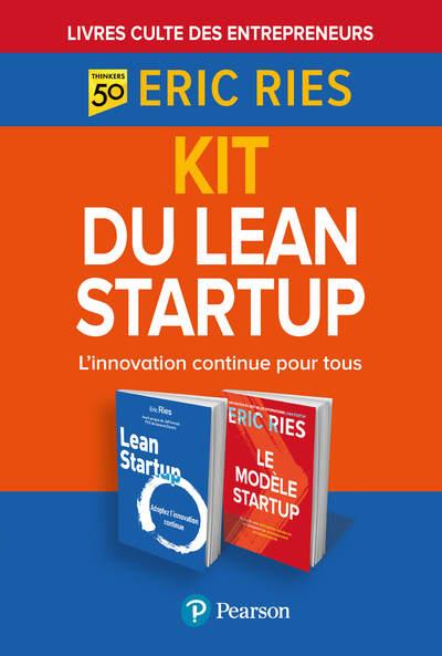 KIT DU LEAN STARTUP. L'INNOVATION CONTINUE POUR TOUS