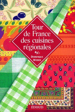 TOUR DE FRANCE DES CUISINES REGIONALES