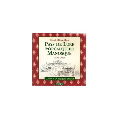 PAYS DE LURE FORCALQUIER MANOSQUE