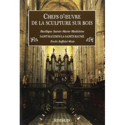 CHEFS D OEUVRE DE LA SCULPTURE SUR BOIS