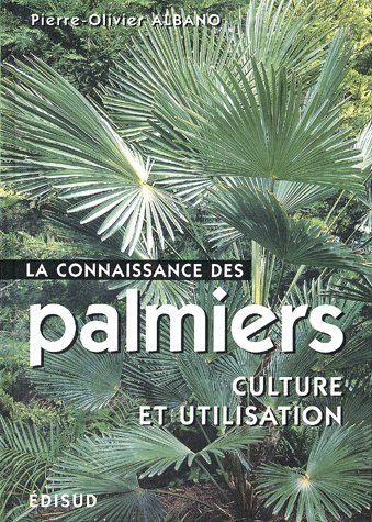 CONNAISSANCE DES PALMIERS LA