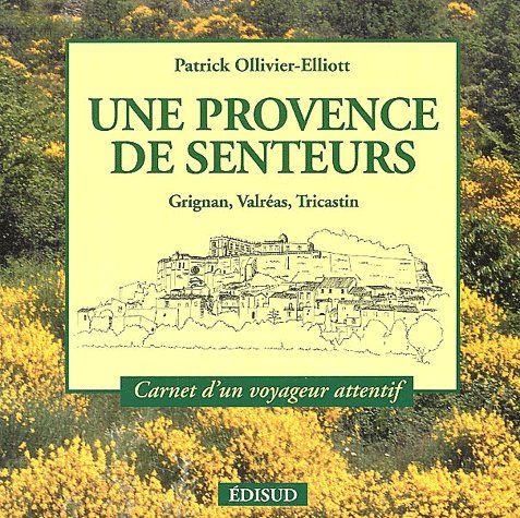 PROVENCE DE SENTEURS UNE