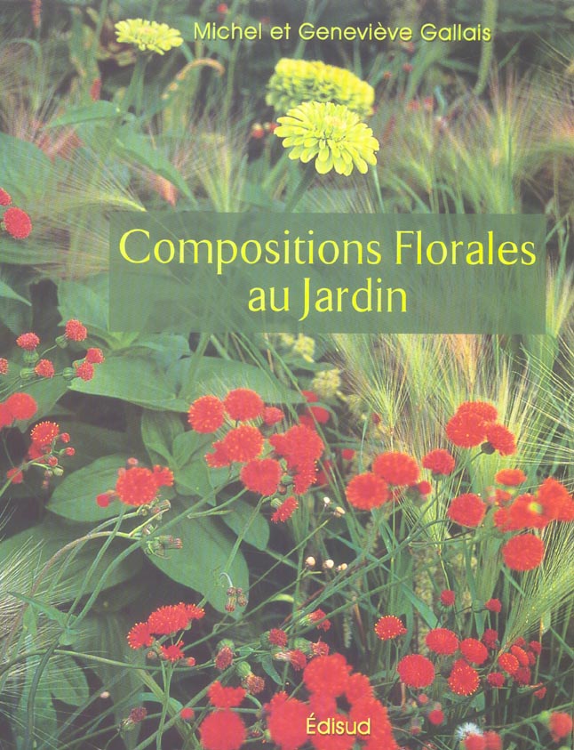 COMPOSITIONS FLORALES AU JARDIN