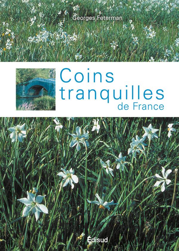 COINS TRANQUILLES DE FRANCE
