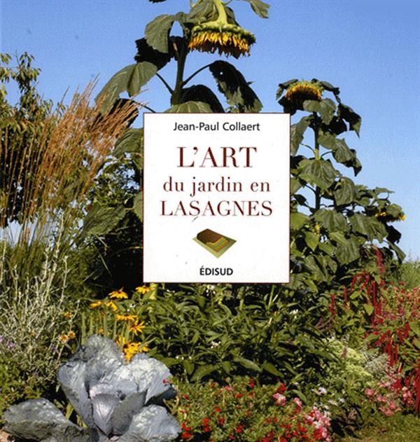 L ART DU JARDIN EN LASAGNES