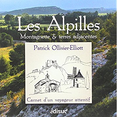 LES ALPILLES MONTAGNETTE ET TERRES ADJACENTES