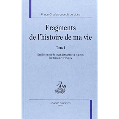 FRAGMENTS DE L'HISTOIRE DE MA VIE. TI.