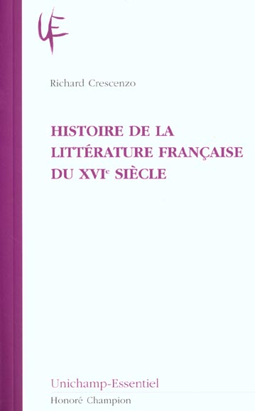 HISTOIRE DE LA LITTERATURE FRANCAISE DU XVIE SIECLE.