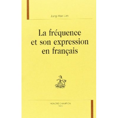 LA FREQUENCE ET SON EXPRESSION EN FRANCAIS.