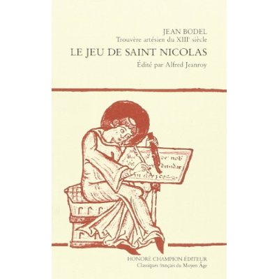 LE JEU DE SAINT-NICOLAS. EDITE PAR ALFRED JEANROY. (1925).