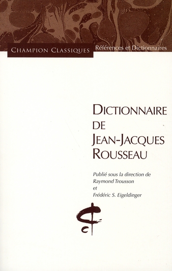 DICTIONNAIRE DE JEAN-JACQUES ROUSSEAU