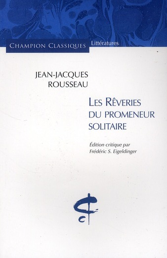 LES REVERIES DU PROMENEUR SOLITAIRE