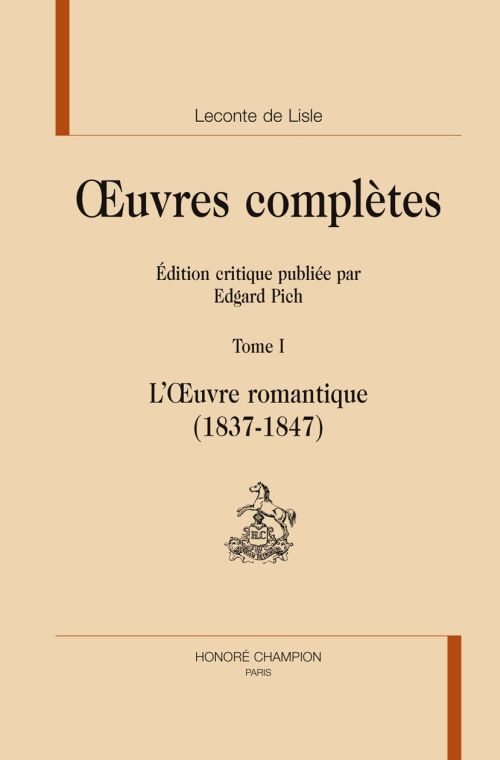 OEUVRES COMPLETES T1 L'OEUVRE ROMANTIQUE 1837-1847