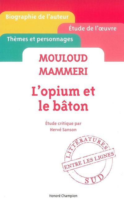 MOULOUD MAMMERI - L'OPIUM ET LE BATON