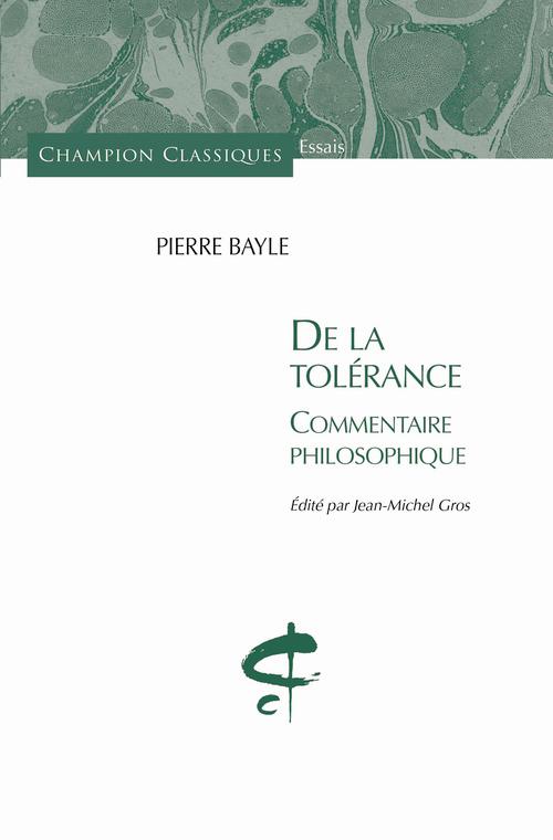 DE LA TOLERANCE. COMMENTAIRE PHILOSOPHIQUE