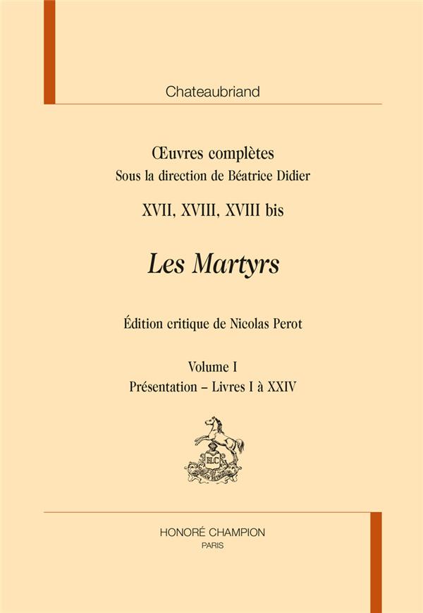 TLMC - T181 - OEUVRES COMPLETES T17-18-18BIS. LES MARTYRS 3 VOLS