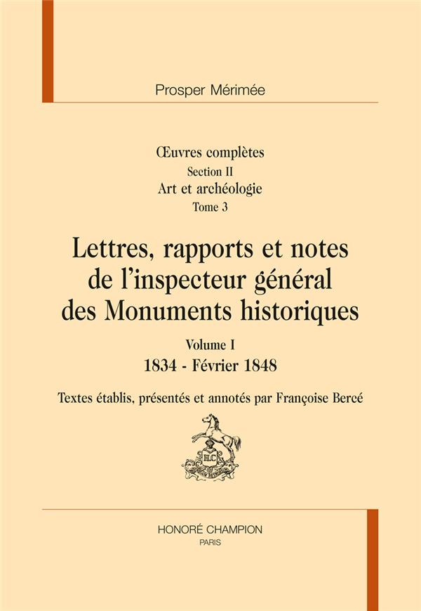 LETTRES, RAPPORTS ET NOTES DE L'INSPECTEUR GENERAL DES MONUMENTS HISTORIQUES (2 VOL)