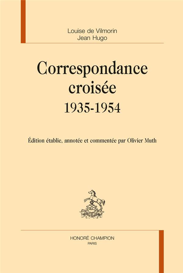 CORRESPONDANCE CROISEE 1935-1954