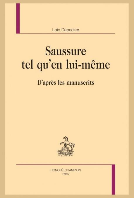SAUSSURE TEL QU'EN LUI-MEME