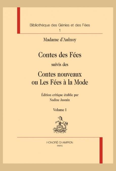 CONTES DES FEES SUIVIS DES CONTES NOUVEAUX OU LES FEES A LA MODE