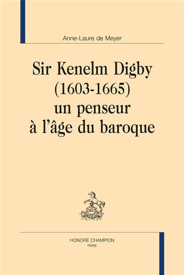 SIR KENELM DIGBY (1603-1665)