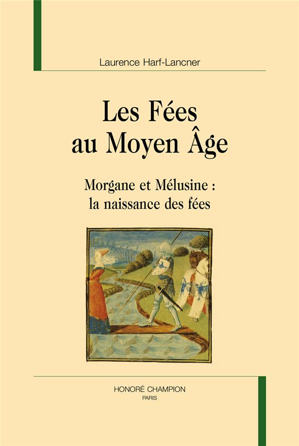 LES FEES AU MOYEN AGE (1991)