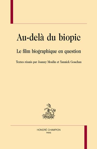 AU DELA DU BIOPIC