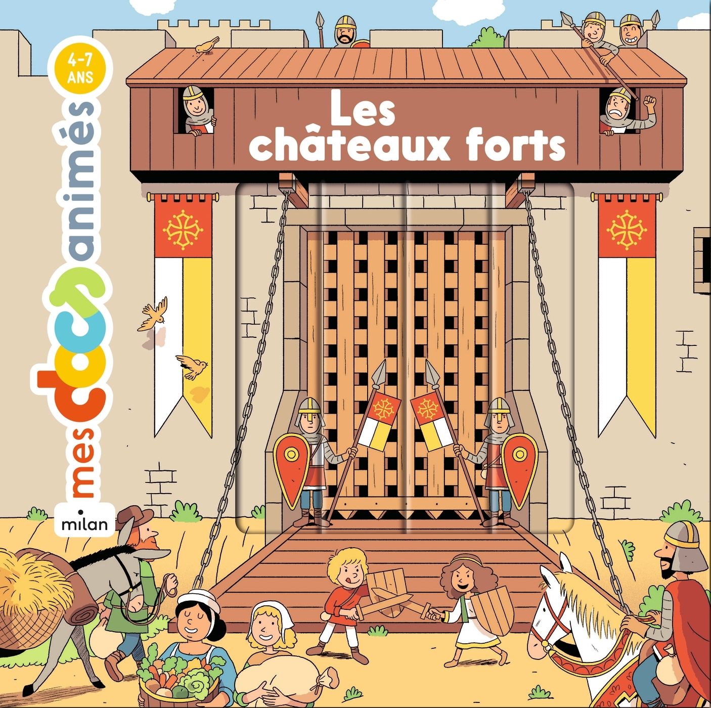 LES CHATEAUX FORTS