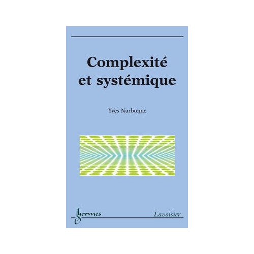 COMPLEXITE ET SYSTEMIQUE