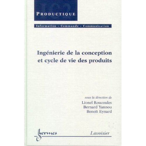 INGENIERIE DE LA CONCEPTION ET CYCLE DE VIE DES PRODUITS