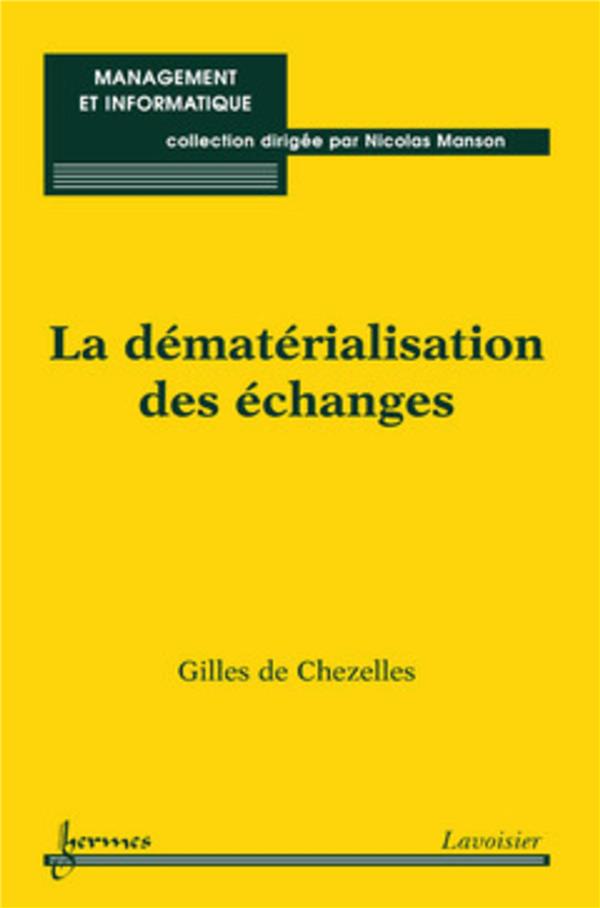 LA DEMATERIALISATION DES ECHANGES
