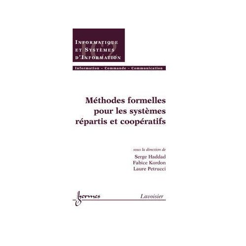 METHODES FORMELLES POUR LES SYSTEMES REPARTIS ET COOPERATIFS