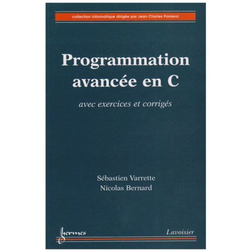 PROGRAMMATION AVANCEE EN C AVEC EXERCICES CORRIGES