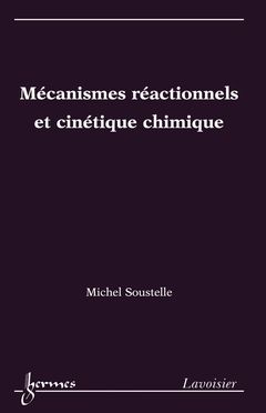 MECANISMES REACTIONNELS ET CINETIQUE CHIMIQUE