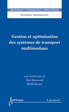 GESTION ET OPTIMISATION DES SYSTEMES DE TRANSPORT MULTIMODAUX