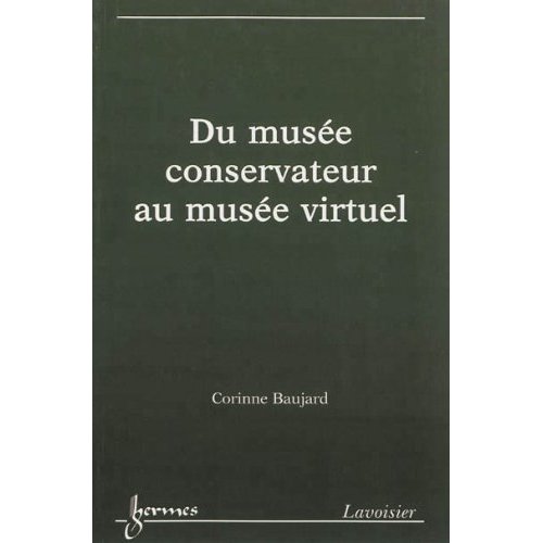 DU MUSEE CONSERVATEUR AU MUSEE VIRTUEL
