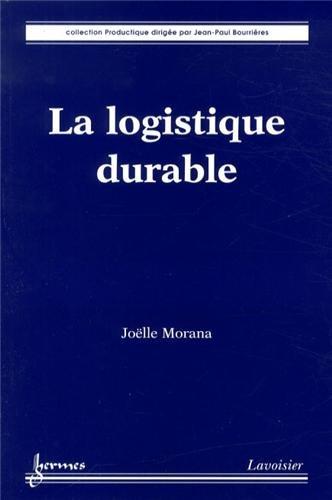 LA LOGISTIQUE DURABLE