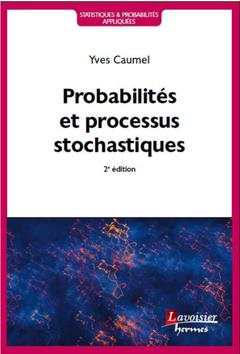 PROBABILITES ET PROCESSUS STOCHASTIQUES (2 ED.)
