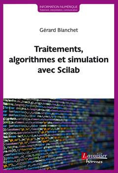 TRAITEMENTS, ALGORITHMES ET SIMULATION AVEC SCILAB
