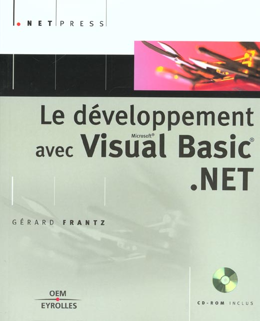 LE DEVELOPPEMENT AVEC VISUAL BASIC .NET