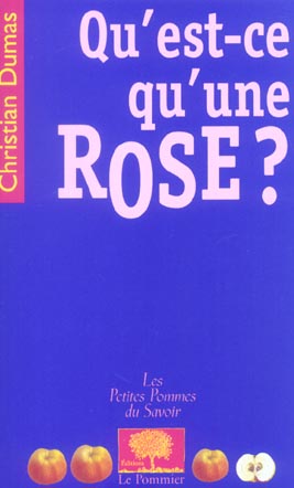 QU'EST-CE QU'UNE ROSE ?
