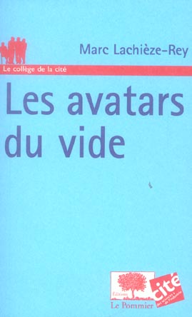 LES AVATARS DU VIDE