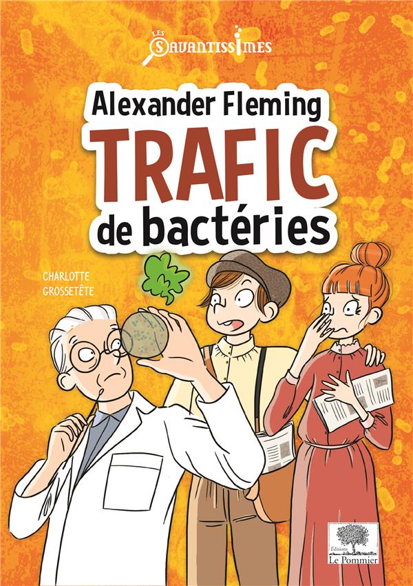 ALEXANDER FLEMING, TRAFIC DE BACTERIES