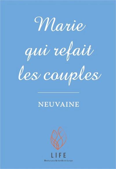 MARIE QUI REFAIT LES COUPLES - NEUVAINE ET ATELIER TEMPS D'ECOUTE