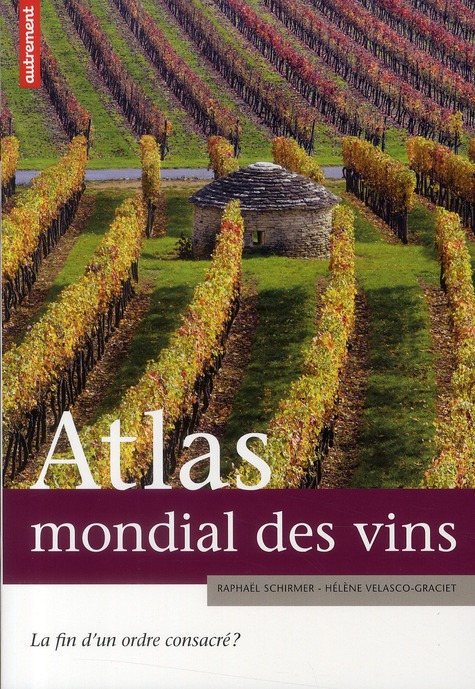 ATLAS MONDIAL DES VINS