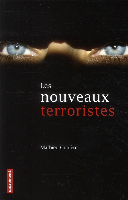 TERREUR : LA NOUVELLE ERE - DES TWIN TOWERS A CHARLIE