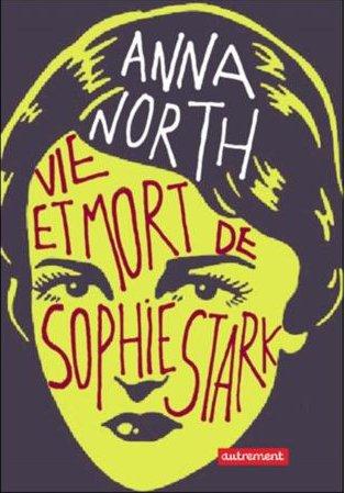 VIE ET MORT DE SOPHIE STARK