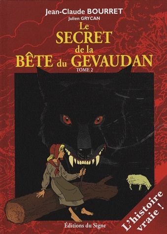 couverture du livre LE SECRET DE LA BETE DU GEVAUDAN - TOME 2